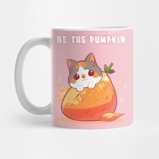 Cute Kawaii cat - Be the pumpkin Mug